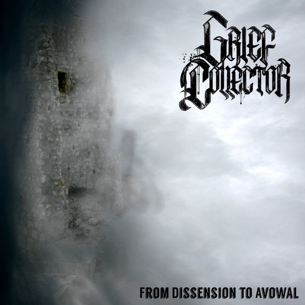 Grief Collector, From Dissension to Avowal (2019) cover